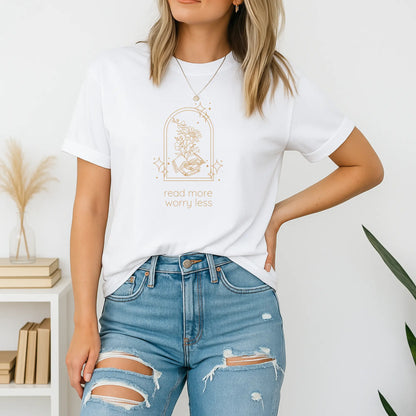 Read More, Worry Less Tee